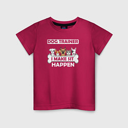 Детская футболка Тренер собак, я заставляю сидеть!