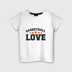 Детская футболка Love - Basketball