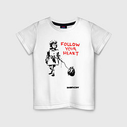 Детская футболка BANKSY БЭНКСИ следуйте за своим сердцем