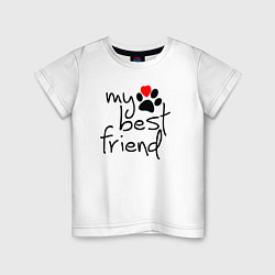 Детская футболка My best friend - Мой лучший друг