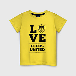 Детская футболка Leeds United Love Классика