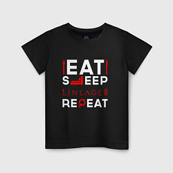 Футболка хлопковая детская Надпись Eat Sleep Lineage 2 Repeat, цвет: черный