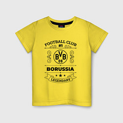 Детская футболка Borussia: Football Club Number 1 Legendary