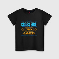 Детская футболка Игра Cross Fire PRO Gaming