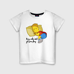 Детская футболка Успокойся и немного поспи - Барт Симпсон