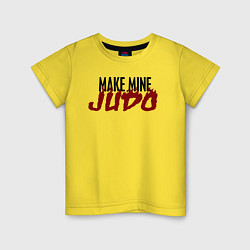 Детская футболка Make Mine JUDO