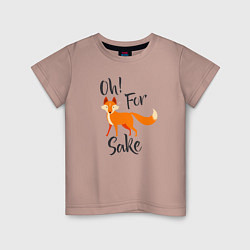 Детская футболка О ради лисы