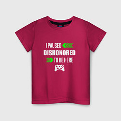 Детская футболка I paused Dishonored to be here с зелеными стрелкам