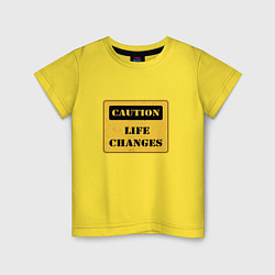 Детская футболка Life Changes