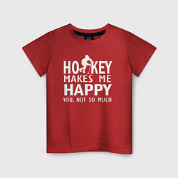 Детская футболка Хоккей делает меня счастливым - ты не очень