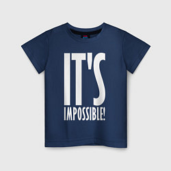 Детская футболка Это невозможно!