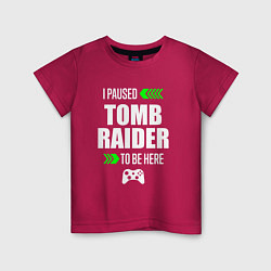 Детская футболка I paused Tomb Raider to be here с зелеными стрелка