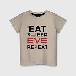 Детская футболка Надпись: eat sleep EVE repeat