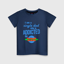 Детская футболка I am a single Dad who is addicted to Cool Math Gam