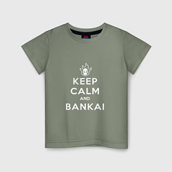 Футболка хлопковая детская Keep calm and bankai - Bleach, цвет: авокадо