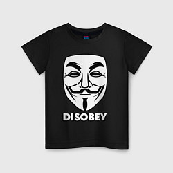 Детская футболка Guy Fawkes - disobey