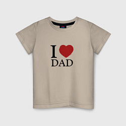 Детская футболка I love dad