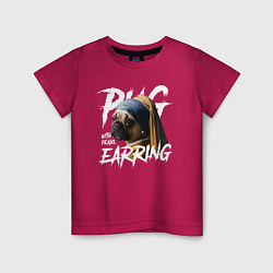Детская футболка Pug with a pearl earring