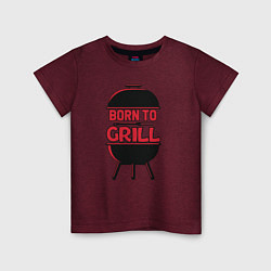 Детская футболка Born to grill