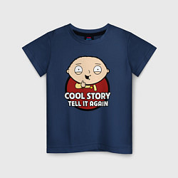 Детская футболка Крутая история, расскажи ещё раз