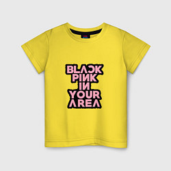 Детская футболка Группа Блэк Пинк в твоем районе