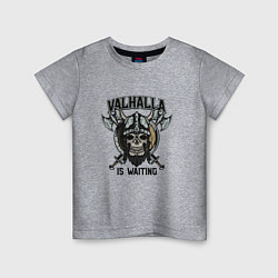 Детская футболка Valhalla Is Waintng