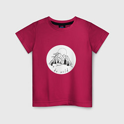 Детская футболка Солнце горы и лес be wild