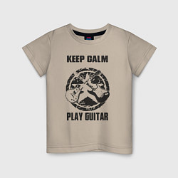 Детская футболка Успокойся и играй на гитаре