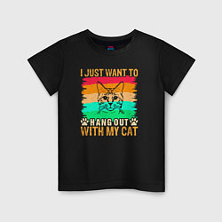 Детская футболка I just want to with my cat
