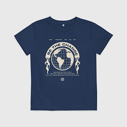 Футболка хлопковая детская Be the change, цвет: тёмно-синий