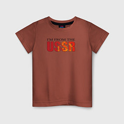 Детская футболка Im from the USSR