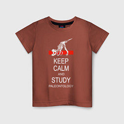 Детская футболка Сохраняйте спокойствие и изучайте палеонтологию