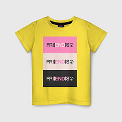 Детская футболка V Fri END S - friends song