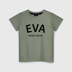 Детская футболка Eva never alone - motto