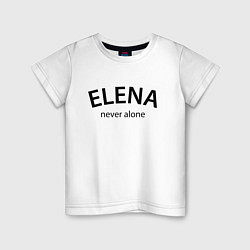 Футболка хлопковая детская Elena never alone - motto, цвет: белый