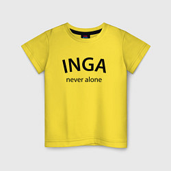 Детская футболка Inga never alone - motto