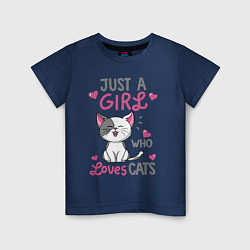 Футболка хлопковая детская Just a girl who loves cats, цвет: тёмно-синий