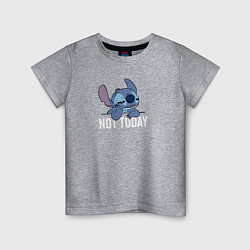 Детская футболка Not today Stitch