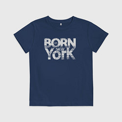 Детская футболка Рождён в Нью-Йорке