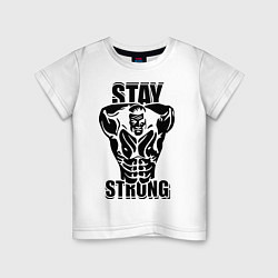 Детская футболка Stay strong