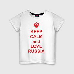 Детская футболка Keep Calm & Love Russia