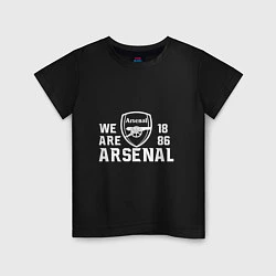 Детская футболка We are Arsenal 1886