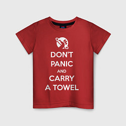 Детская футболка Dont panic & Carry a Towel