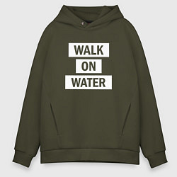 Мужское худи оверсайз 30 STM: Walk on water