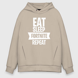 Мужское худи оверсайз Eat Sleep Fortnite Repeat