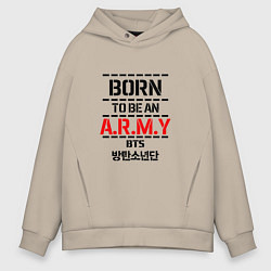 Толстовка оверсайз мужская Born to be an ARMY BTS, цвет: миндальный