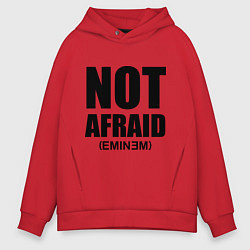 Мужское худи оверсайз Not Afraid