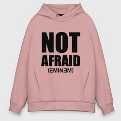 Мужское худи оверсайз Not Afraid