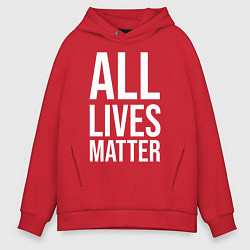 Мужское худи оверсайз ALL LIVES MATTER