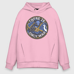 Мужское худи оверсайз There is only war арт